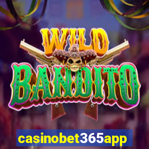 casinobet365app