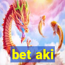 bet aki