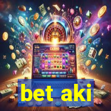 bet aki