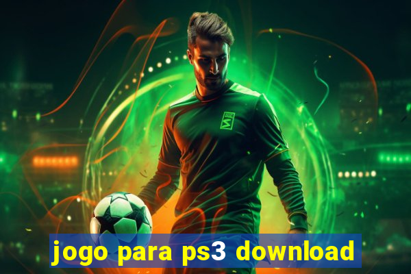 jogo para ps3 download