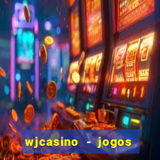 wjcasino - jogos slots premium