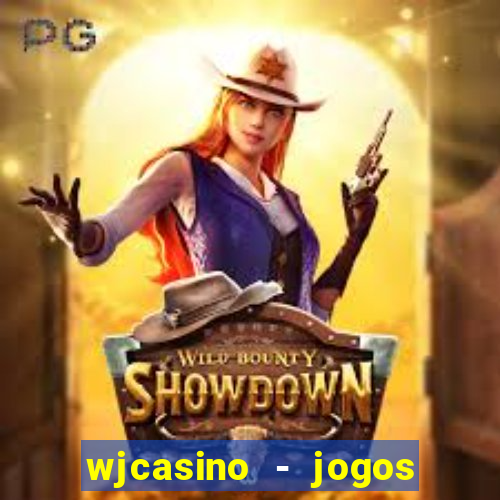 wjcasino - jogos slots premium