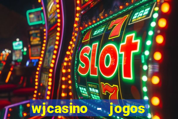 wjcasino - jogos slots premium