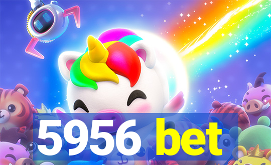 5956 bet