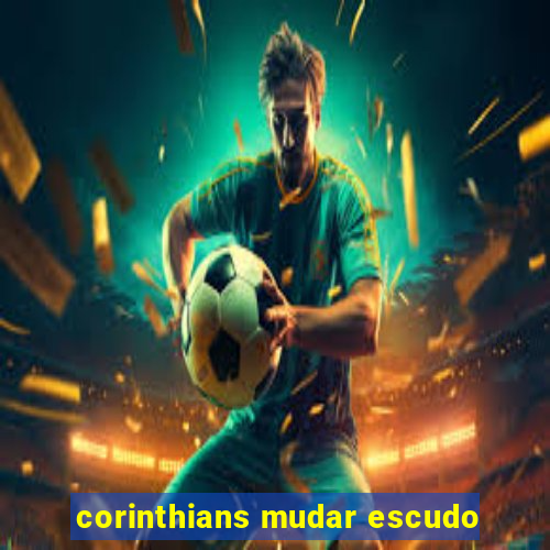 corinthians mudar escudo