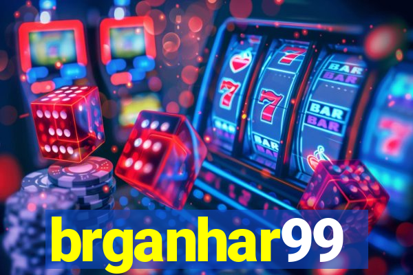 brganhar99