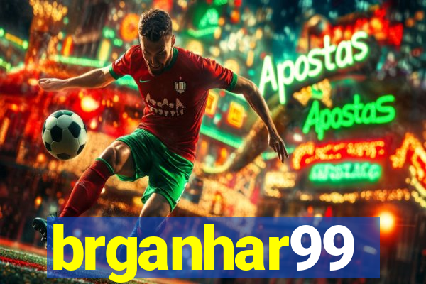 brganhar99