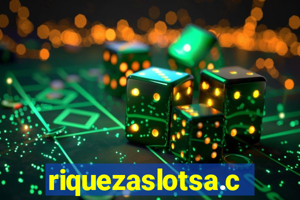 riquezaslotsa.com