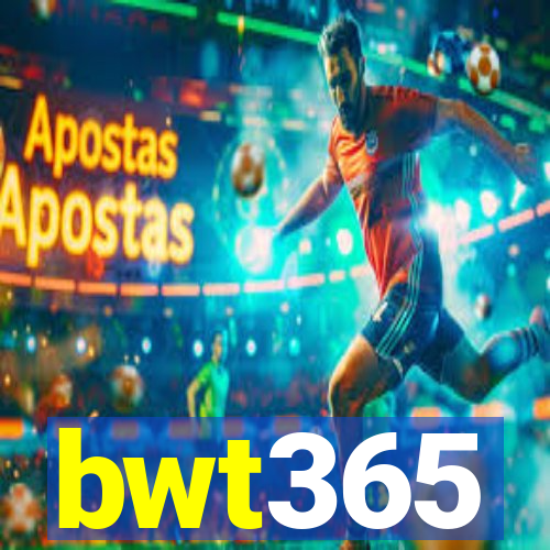 bwt365