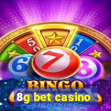 8g bet casino