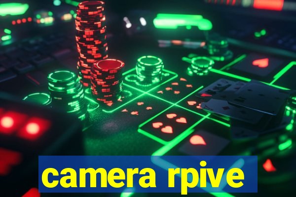 camera rpive