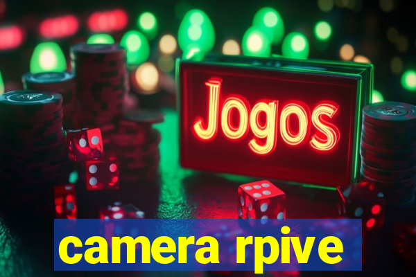 camera rpive