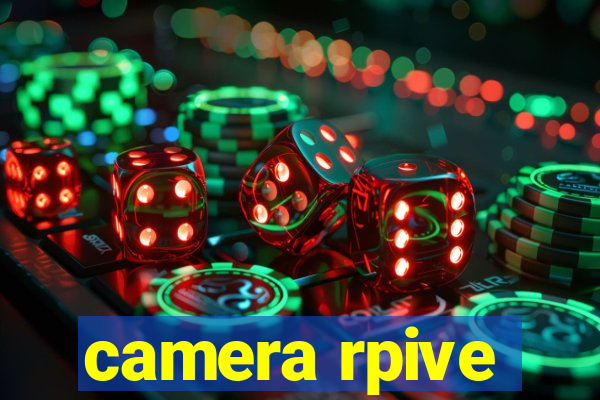 camera rpive