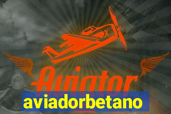 aviadorbetano