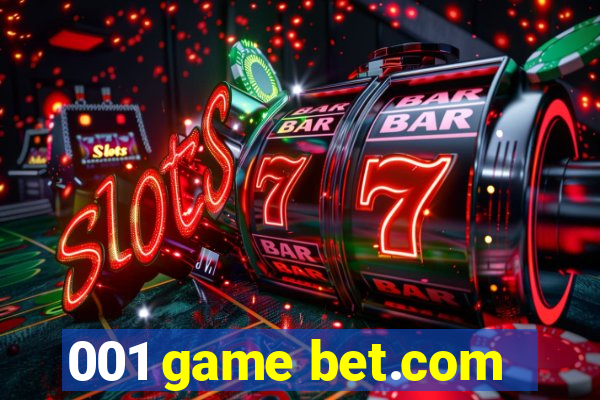 001 game bet.com