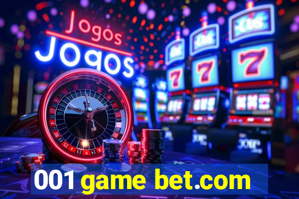 001 game bet.com