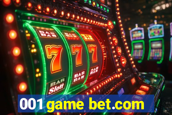 001 game bet.com