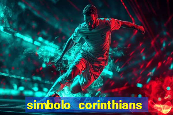 simbolo corinthians copiar e colar