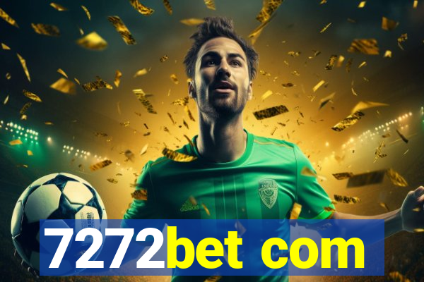 7272bet com