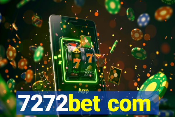 7272bet com