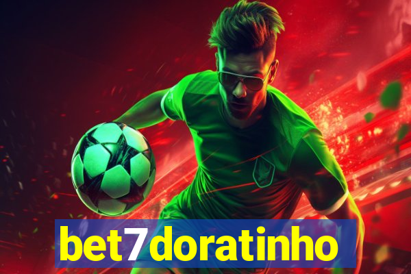 bet7doratinho