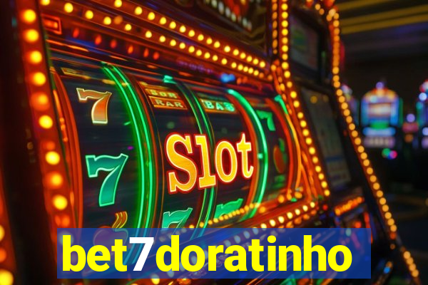 bet7doratinho