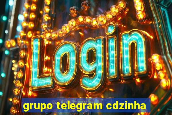 grupo telegram cdzinha