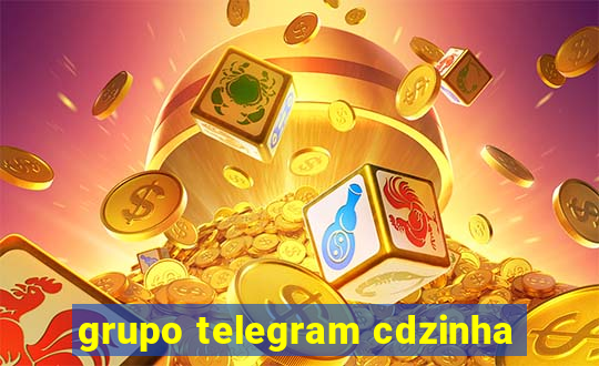 grupo telegram cdzinha