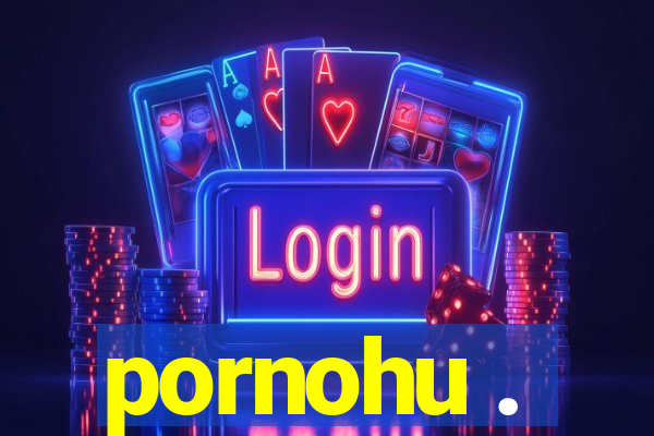 pornohu .