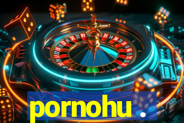 pornohu .