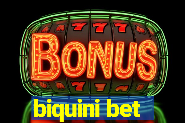 biquini bet