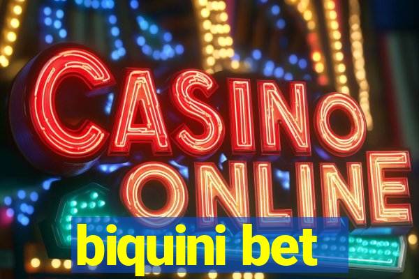 biquini bet