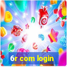 6r com login