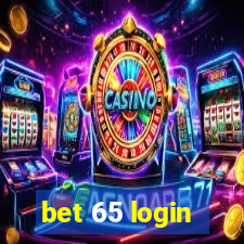 bet 65 login