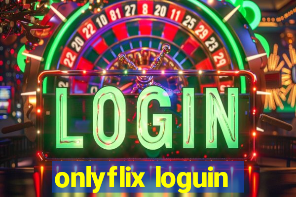 onlyflix loguin