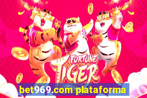 bet969.com plataforma