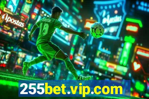 255bet.vip.com