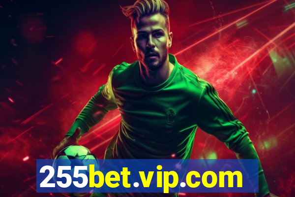 255bet.vip.com