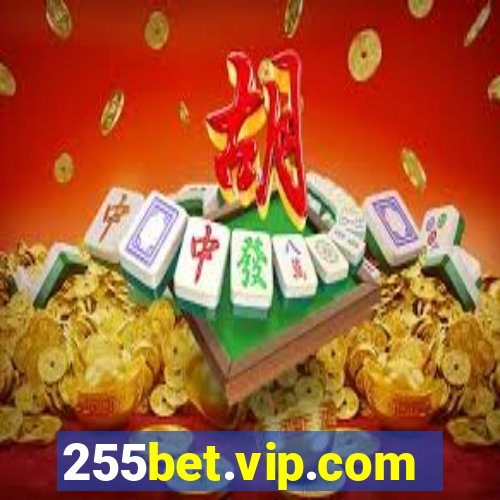 255bet.vip.com