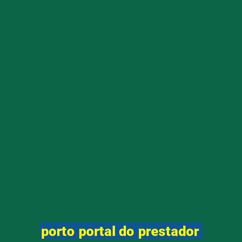 porto portal do prestador