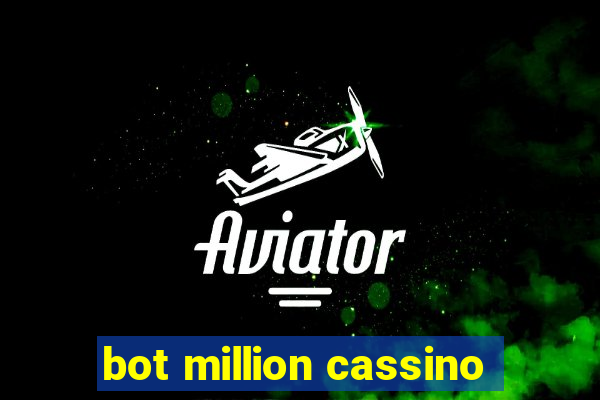 bot million cassino