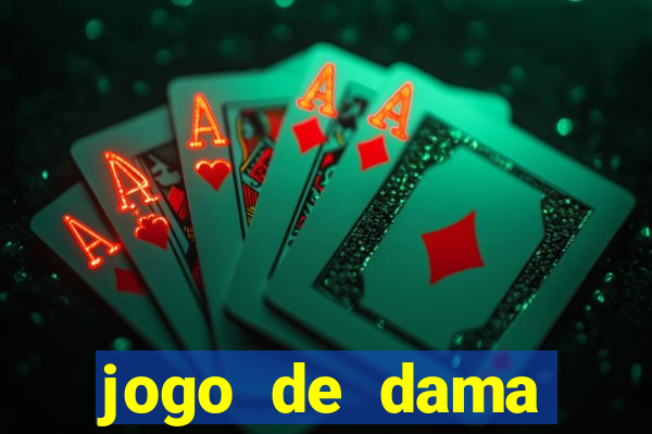 jogo de dama valendo dinheiro