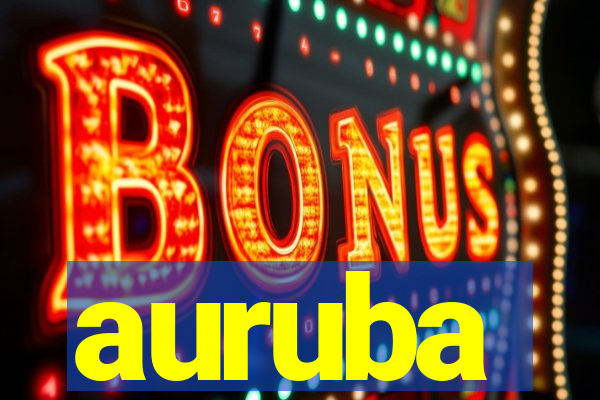 auruba