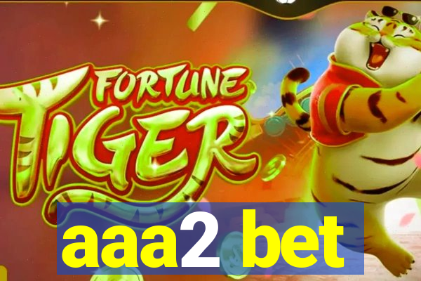 aaa2 bet