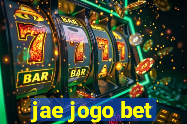 jae jogo bet