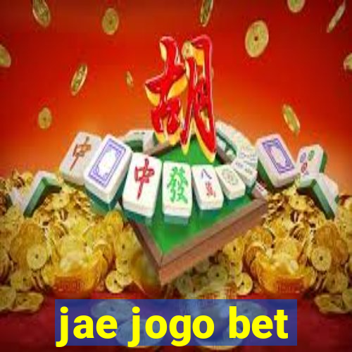 jae jogo bet