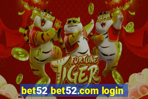 bet52 bet52.com login