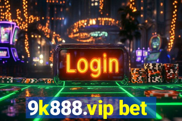 9k888.vip bet