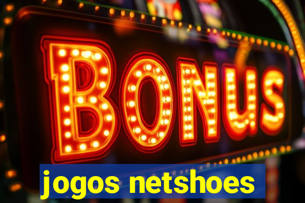 jogos netshoes