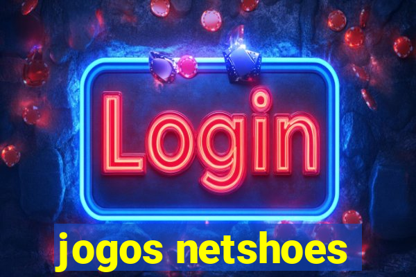 jogos netshoes